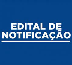 EDITAL DE NOTIFICACAO